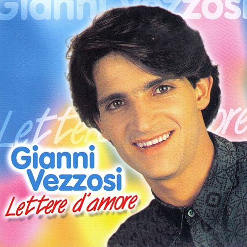 Vezzosi Gianni - Gianni Vezzosi Lettere D'Amor Cd 8030211202629