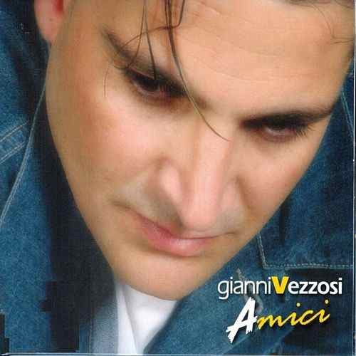 Vezzosi Gianni - Amici Cd 8030211203923