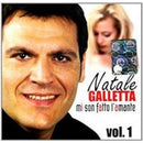 Galletta Natale - Mi Son Fatto L'Amante Vol.1 Cd 8030211204302