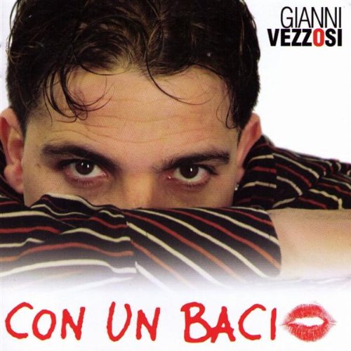 Vezzosi Gianni - Con Un Bacio Cd 8030211204807