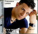 Lentini Francesco - Tra Sogno E RealtÃ 