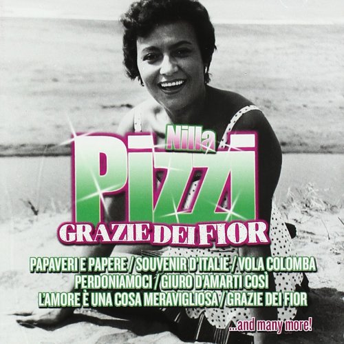 Pizzi Nilla - Grazie Dei Fior