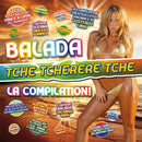 Compilation - Balada (Tche Tcherere Tche) La Compilation Cd 8030615067596