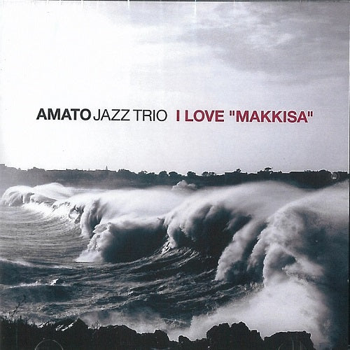 Amata Jazz Trio - I Love Makkisa