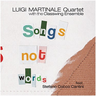 Martinale Luigi Quartet - Songs Not Words Cd 8031510002330