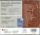 Costa Beppe & Alesini Nicola - MetÃ  Del Tempo Cd 8032050021188