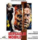 O. S. T-Bersaglio Mobile( Vandor Ivan) - Bersaglio Mobile