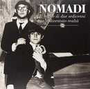 Nomadi I - Il Sogno Di Due Sedicenni E' Diventato Realta' (Esclusiva Discoteca Laziale) (Li