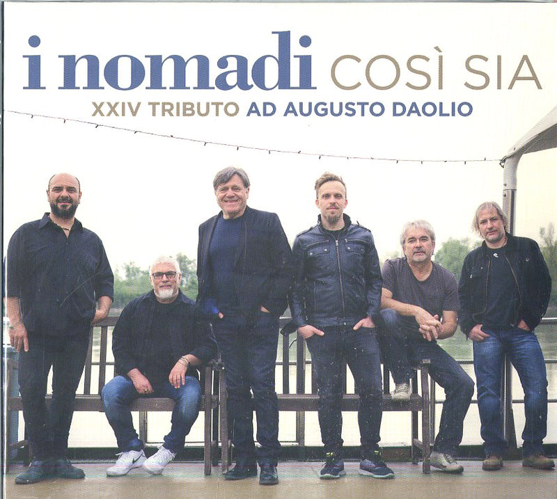 Nomadi - Cosi Sia Xxiv Tributo Ad Augusto D-Aolio -2Cd Digipack-