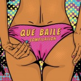 Compilation - Que Baile Compilation Cd 8033116178945