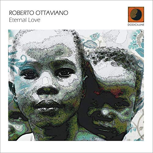 Ottaviano Roberto - Eternal Love