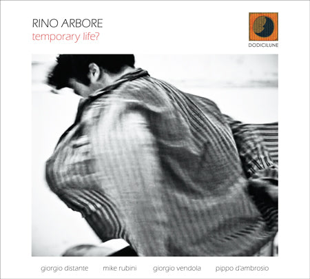 Arbore Rino - Temporary Life? Cd 8033309695082