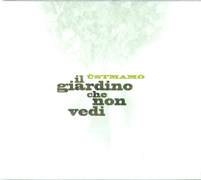 Ustmamo' - Il Giardino Che Non Vedi Cd 8033433390167