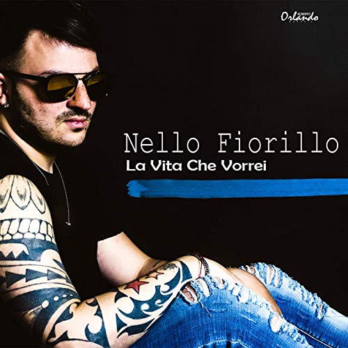 Fiorillo Nello - La Vita Che Vorrei Cd 8033439677323