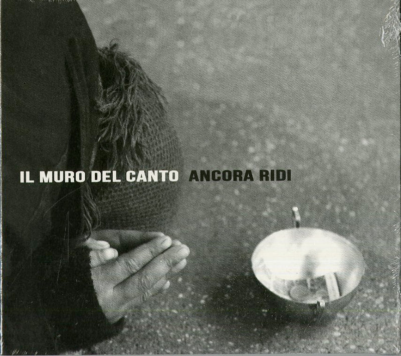 Muro Del Canto Il - Ancora Ridi