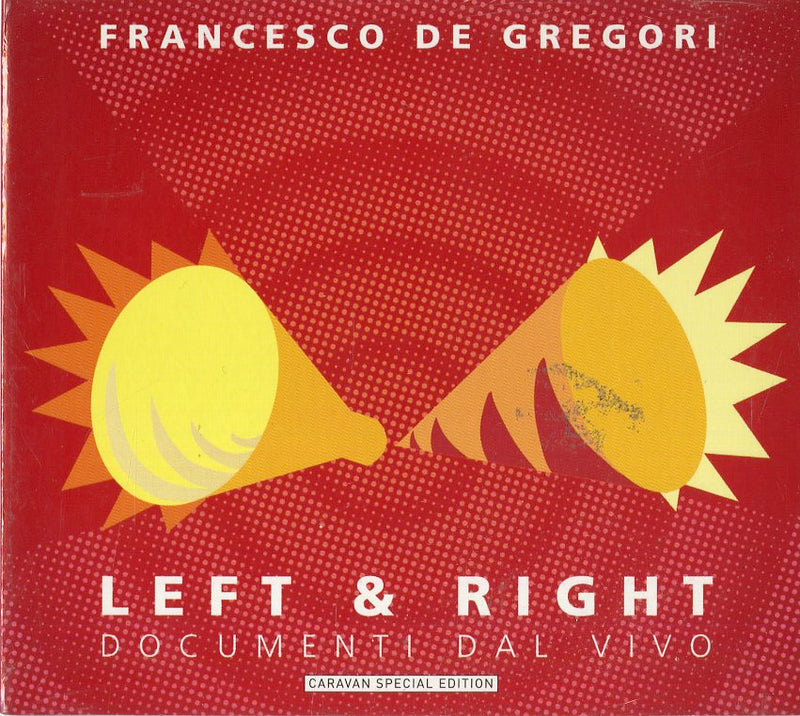 De Gregori Francesco - Left & Right Documenti Dal Vivo