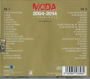 Moda' - 2004-2014 L'Originale Cd 8033954533982