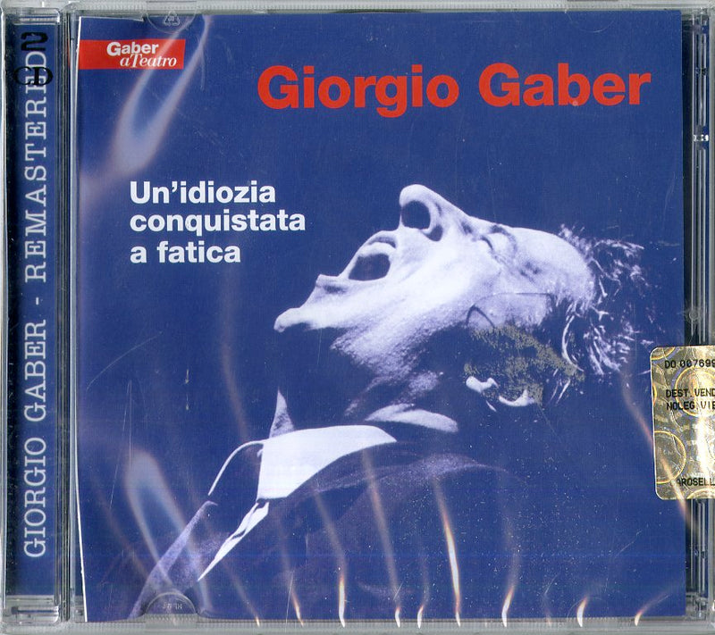 Gaber Giorgio - Un-Idiozia Conquistata A Fatica