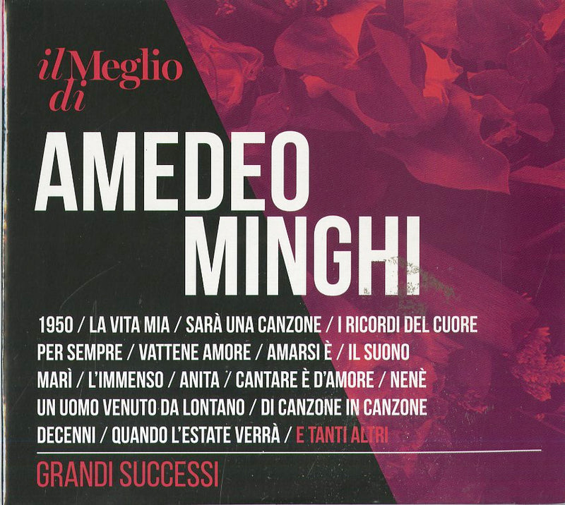 Minghi Amedeo - Il Meglio Di Amedeo Minghi