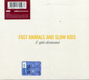 Fast Animals And Slow Kids - Ãˆ GiÃ  Domani Cd 8051411745433