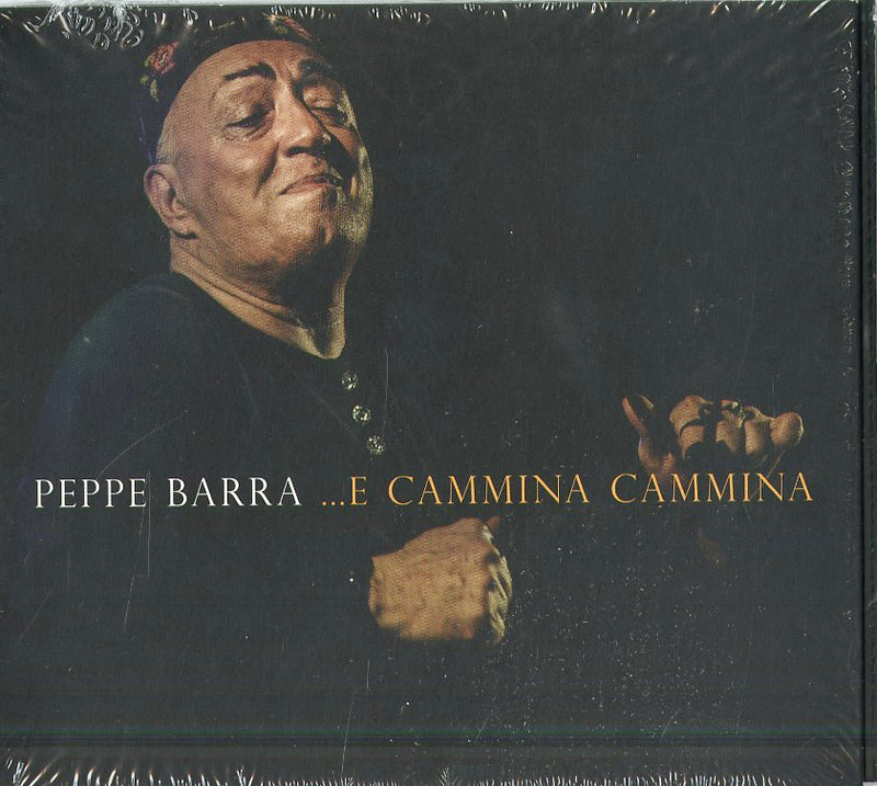 Barra Peppe - E Cammina Cammina