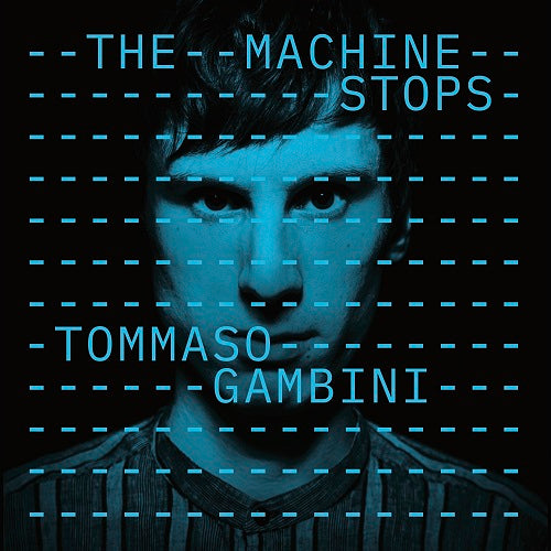 Gambini Tommaso - The Machine Stops