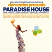 Compilation - Don Carlos Pres Paradise House