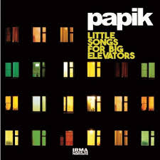 Papik - Little Songs For Big Elevators Cd 8053800841801