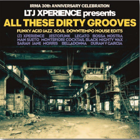 Ltj Xperience - All These Dirty Grooves