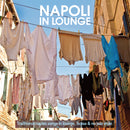 Compilation - Napoli In Lounge (Traditional Naples Songs In Lounge, Bossa & Nu Jazz Style) Cd 8053800849838