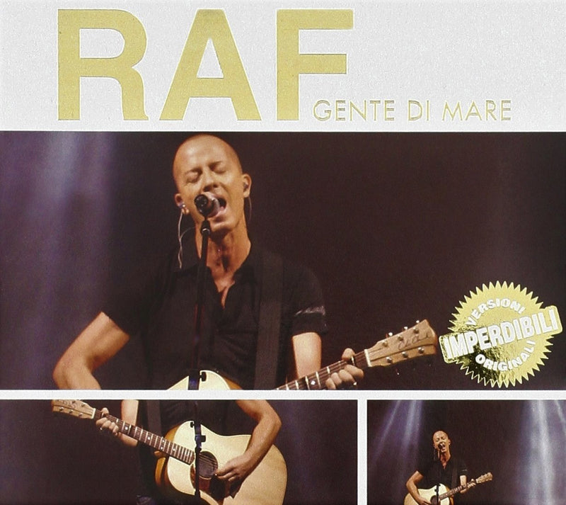 Raf - Gente Di Mare -Imperdibili Versioni Originali-