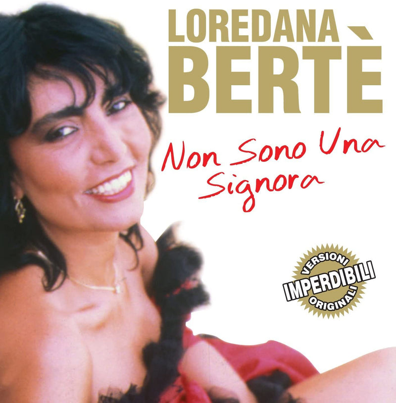 Berte' Loredana - Non Sono Una Signora