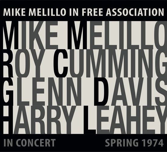 Melillo Mike In Free Association - In Concert Spring 1974 Cd 8054729510816