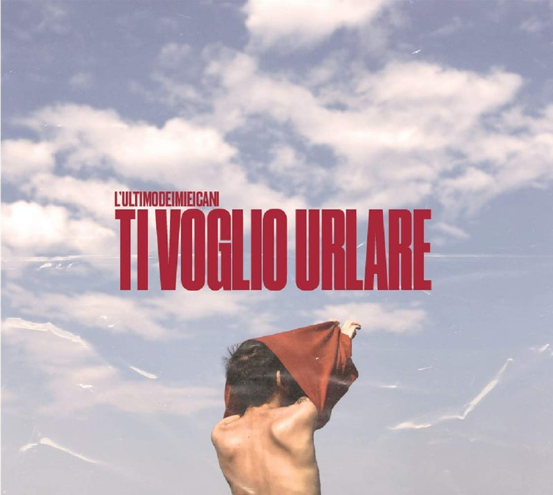 L'Ultimodeimieicani - Ti Voglio Urlare