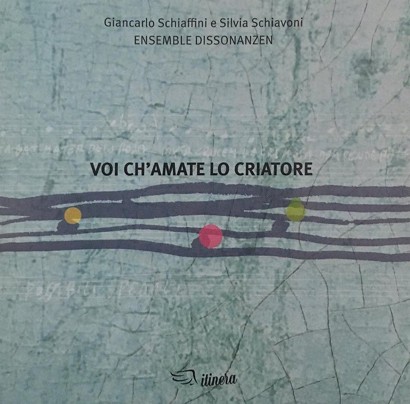 Schiaffini Giancarlo - Voi Ch'Amate Lo Criatore