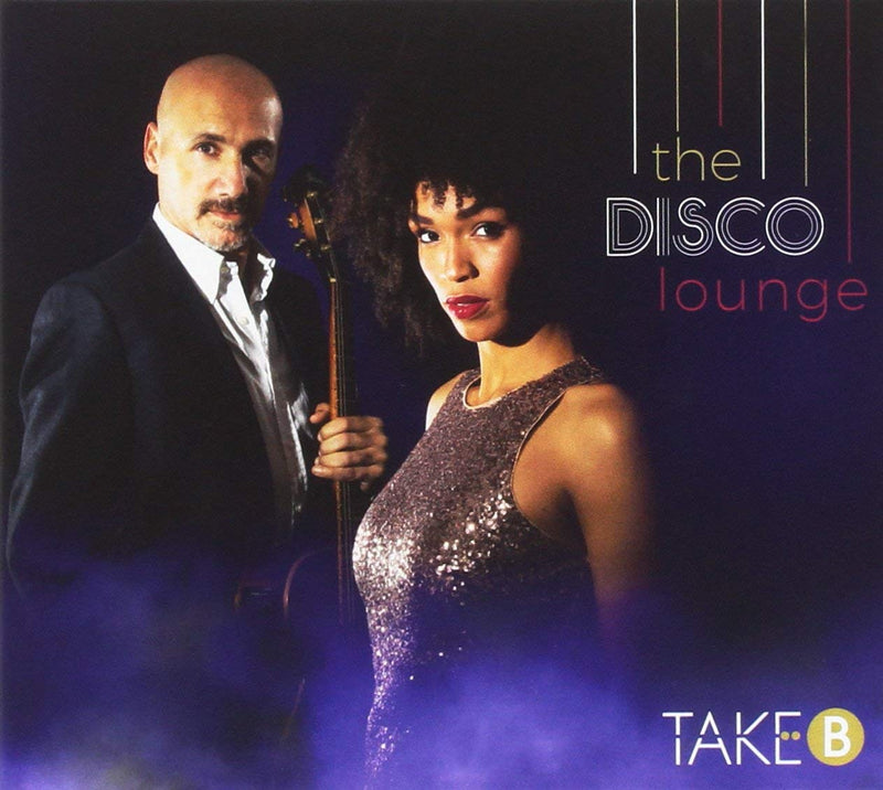 Take B - The Disco Lounge (Digipack) Cd 8056479411436