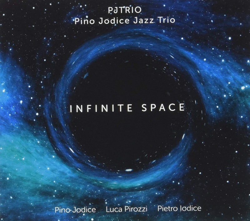 Pjtrio Pino Jodice Jazz Trio - Infinite Space Cd 8056479411818