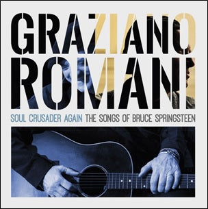 Romani Graziano - Soul Crusader Again The Songs Of B. Springsteen (Digipack) Cd 8056518310348