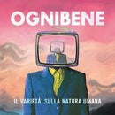 Ognibene - Il VarietÃ  Sulla Natura Umana Cd 8056684450992