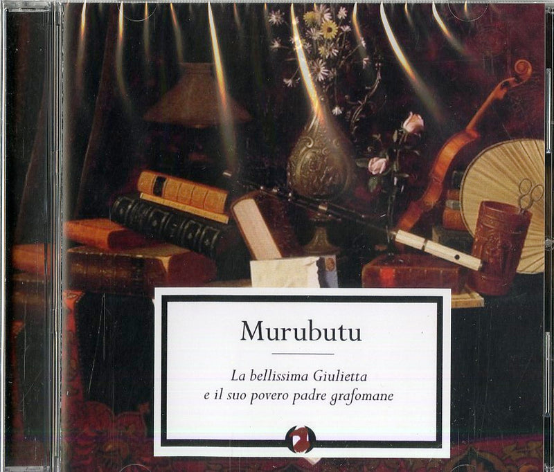 Murubutu - La Bellissima Giulietta E Il Cd 8056737600725