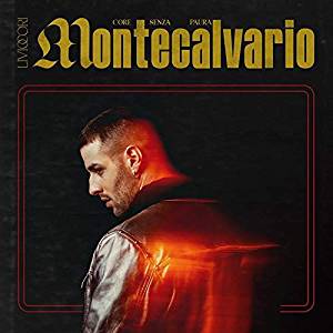 Cori Livio - Montecalvario (Core Senza Paura) (Digipack) (Sanremo 2019)