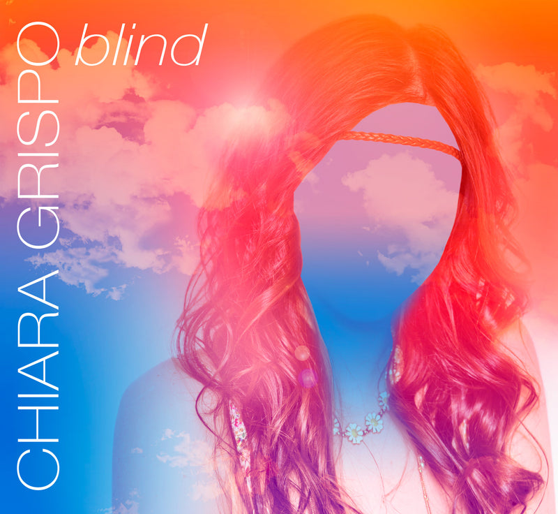 Grispo Chiara - Blind (Amici 2016) Cd 8058333340944