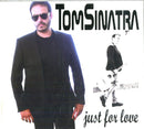 Sinatra Tom - Just For Love Cd 8058333573014