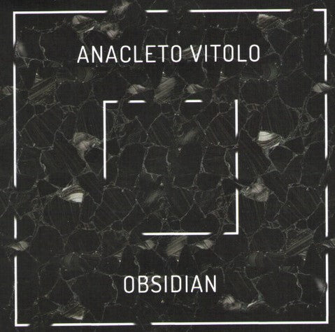 Vitolo Anacleto - Obsidian