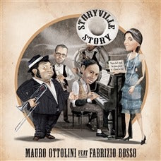 Ottolini Mauro( Feat Bosso Fabrizio) - Storyville Story CD 8058333578101