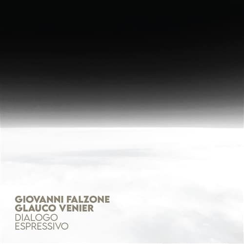 Falzone Giovanni, Venier Glauco - Dialogo Espressivo (Digipack) Cd 8058333579146