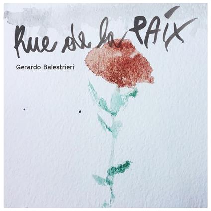 Balestrieri Geraldo - Rue De La Pax Cd 8058333579665