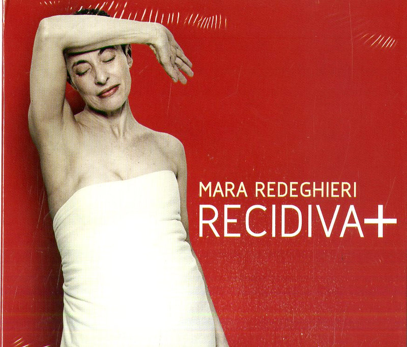 Redeghieri Mara - Recidiva+ Cd 8058774660052