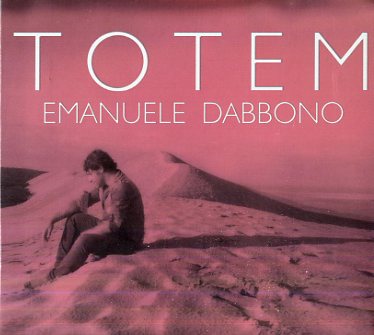 Dabbono Emanuele - Totem (Digipak)