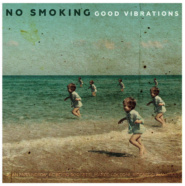 No Smoking - Good Vibrations